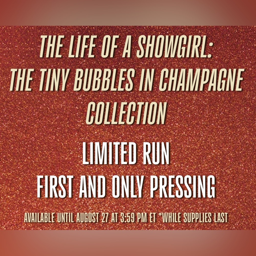 Taylor Swift | THE LIFE OF A SHOWGIRL: THE TINY BUBBLES IN CHAMPAGNE EDITION - Picture 5 of 5